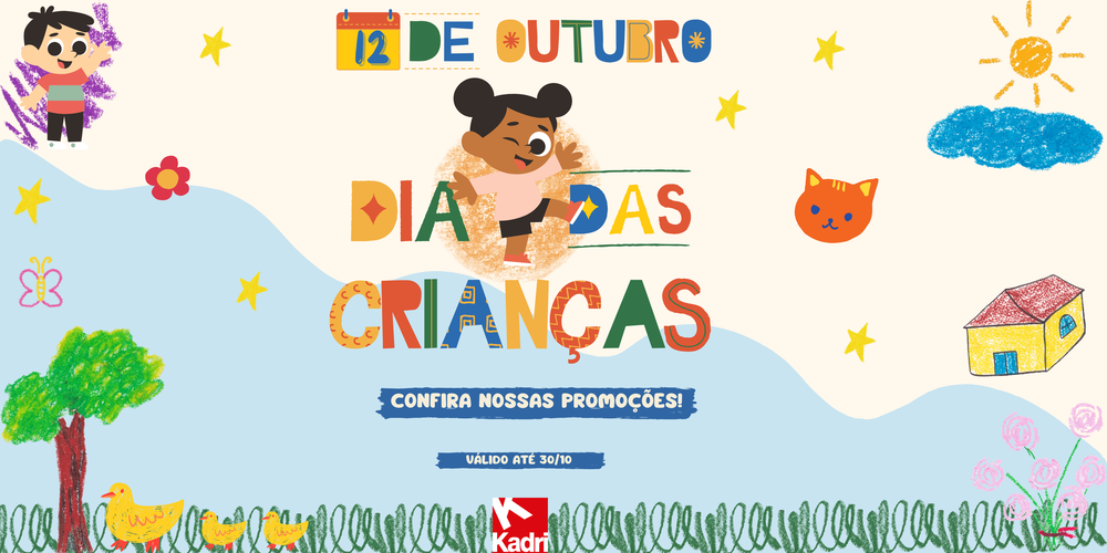 DIA DAS CRIANÇAS - KADRI